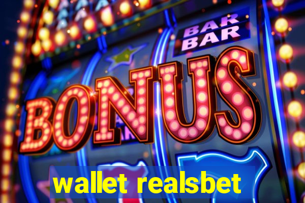 wallet realsbet